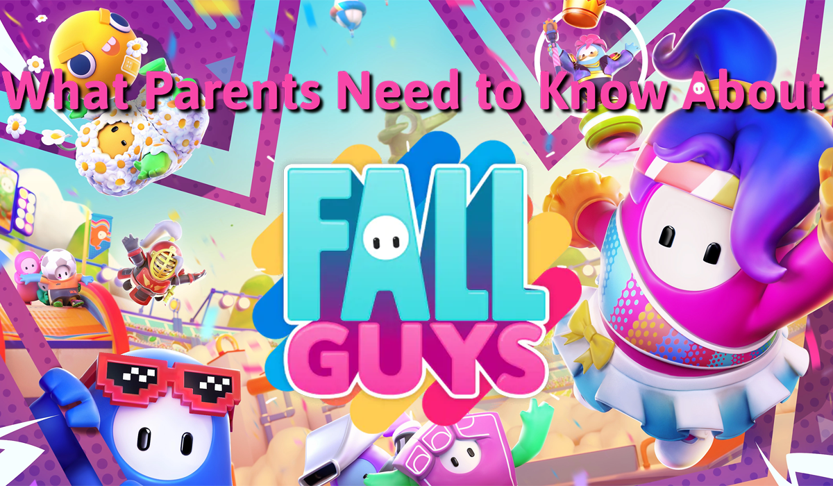 What Parents Need to Know About Fall Guys