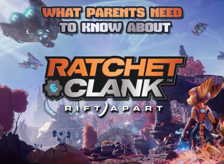 ESRB. What Parents Need to Know About Ratchet & Clank: Rift Apart. Blog post image.