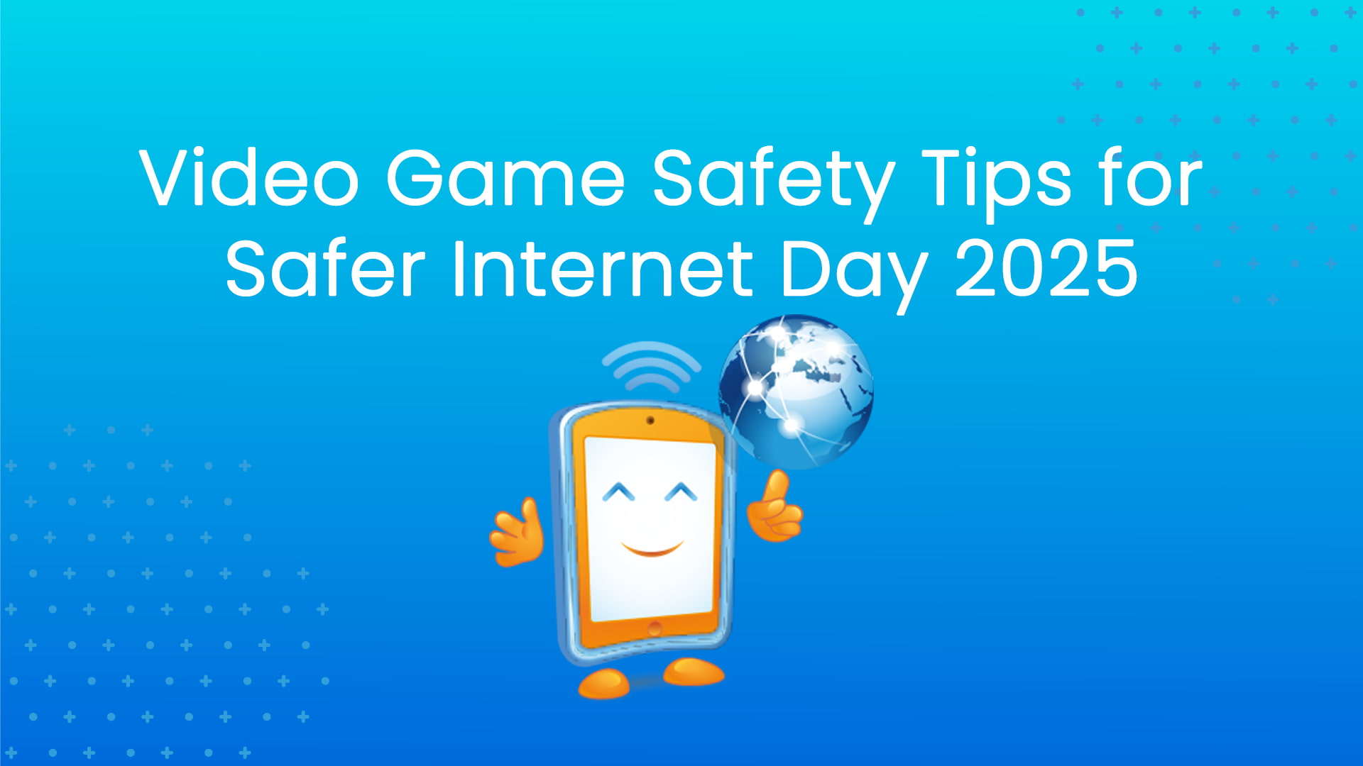 Your Guide to Video Game Safety for Safer Internet Day 2025