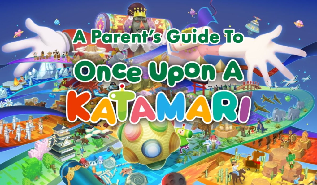 A Parent's Guide to Once Upon a Katamari