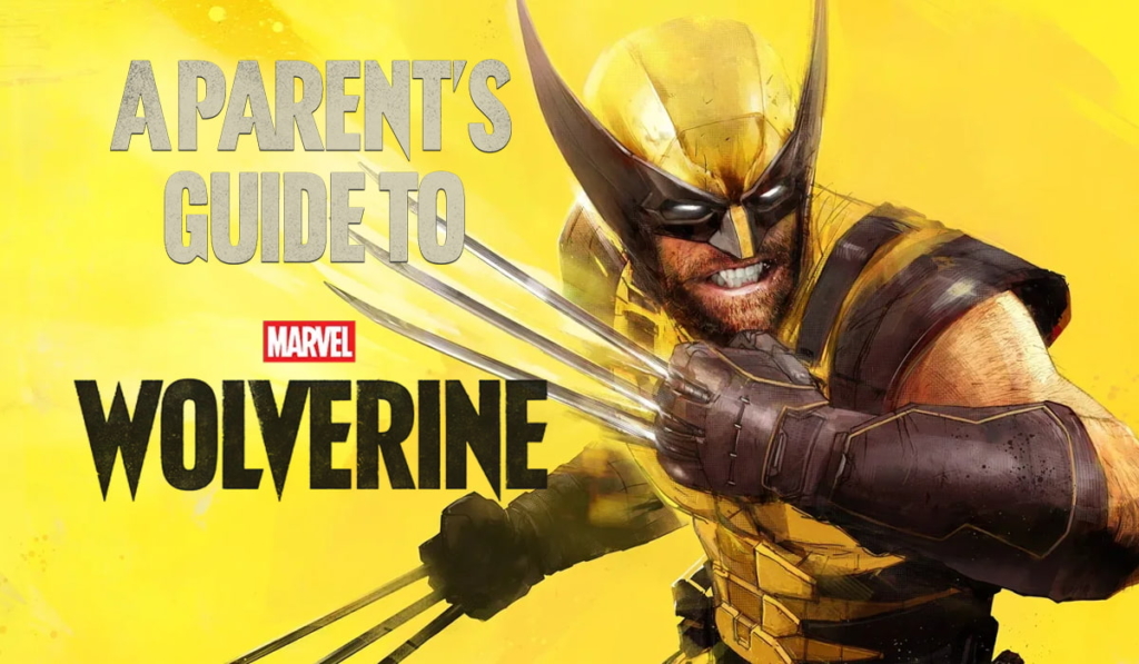 A Parent's Guide to Marvel's Wolverine